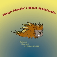 Hay-stack's Bad Attitude B09YQSRF8H Book Cover
