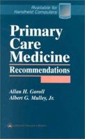 Primary Care Medicine Recommendations 0781733529 Book Cover