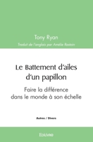 Le Battement d'ailes d'un papillon (French Edition) 2414507845 Book Cover