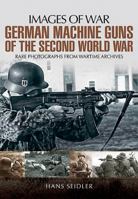 German Machine Guns of the Second World War 178159273X Book Cover