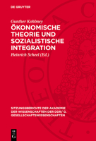 Ökonomische Theorie Und Sozialistische Integration: Einige Methodologische Bemerkungen 3112737024 Book Cover