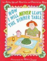 Now I Will Never Leave the Dinner Table 0060247940 Book Cover