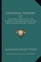 Universal History V1: From The Creation Of The World To The Beginning Of The Eighteenth Century - Page 67 1163126322 Book Cover