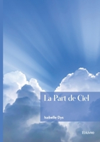La Part de Ciel (French Edition) 2414811722 Book Cover