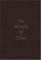 Wonder of Christ 0975540971 Book Cover