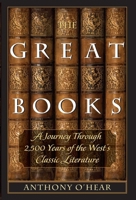 The great books: a journey through 2,500 years of the West's classic literature 1848310064 Book Cover