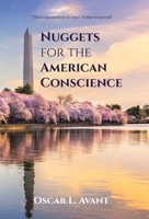 Nuggets for the American Conscience: "This is our moment in time." A time to journal! B0CPJ93HHN Book Cover