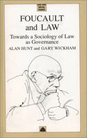 Foucault and Law: Towards a Sociology of Law as Governance (Law and Social Theory) 0745308422 Book Cover