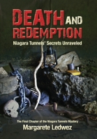 Death and Redemption: Niagara Tunnels' Secrets Unraveled (Josh and Mac Mystery Adventure in Niagara Falls) 1943492700 Book Cover