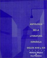 Antología de la literatura española: siglos XVIII y XIX 0471255734 Book Cover