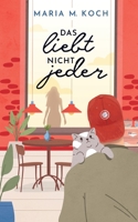 Das liebt nicht jeder. (German Edition) 3759704905 Book Cover