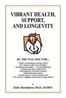 Vibrant Health, Support, and Longevity 0805994327 Book Cover