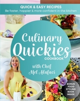 Culinary QUICKIES Cookbook + Bonus Little Black Book 0645808474 Book Cover