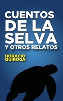 Cuentos de la selva: y otros relatos (Clásicos Ink It) (Spanish Edition) 6077909262 Book Cover