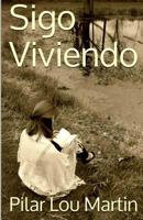 Sigo viviendo 1500349399 Book Cover