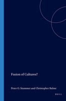 Fusion Of Cultures?(Cross/Cultures 26) 9042000430 Book Cover