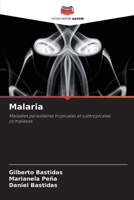 Malaria (Spanish Edition) 6207927281 Book Cover