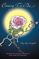 Coming to Be 1426912765 Book Cover