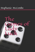 The Games of Lady Luck 1798735938 Book Cover