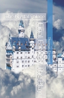 Final Fantasy The Play: The Krystal Palace B0BYR7TZ4Y Book Cover