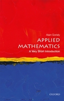 Applied Mathematics: A Very Short Introduction 0198754043 Book Cover