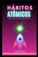 Hábitos ATÓMICOS (Spanish Edition) B0GK1281V1 Book Cover