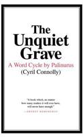 The Unquiet Grave: A Word Cycle by Palinurus 0892550589 Book Cover