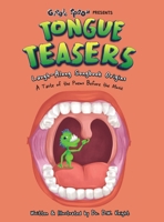 Tongue Teasers: Laugh-Along Songbook Origins - A Taste of the Poems Before the Music 1953411428 Book Cover