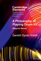A Philosophy of Playing Drum Kit 1108995020 Book Cover