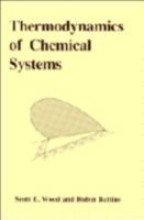 Thermodynamics of Chemical Systems 0521338948 Book Cover