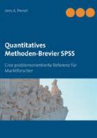 Quantitatives Methoden-Brevier SPSS: Eine problemorientierte Referenz für Marktforscher 3748107617 Book Cover