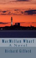 MacMillan Wharf 1453796231 Book Cover