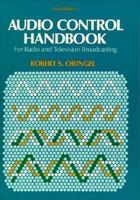 Audio Control Handbook: For Radio and Television Broadcasting 024080015X Book Cover