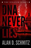 DNA Never Lies 0997357304 Book Cover