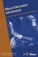 Effects of Skin Contact with Chemicals: Guidance for Occupational Health Professionals and Employers 149352996X Book Cover