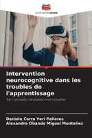 Intervention neurocognitive dans les troubles de l'apprentissage (French Edition) 6207689461 Book Cover