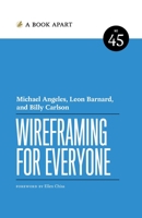 Wireframing for Everyone 1952616557 Book Cover