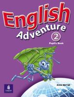 English Adventure Level 2 Pupils Book plus Picture Cards 0582793858 Book Cover