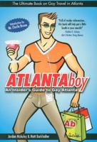 ATLANTAboy: An Insider's Guide to Gay Atlanta 0970709560 Book Cover