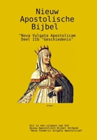 Nieuw Apostolische Bijbel 2b (Dutch Edition) 1291821767 Book Cover