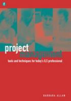 Project Management: Tools and Techniques for Today's Ils Professional B00005XSBP Book Cover