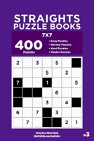 Straights Puzzle Books - 400 Easy to Master Puzzles 7x7 (Volume 3) 169226334X Book Cover