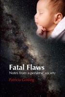 Fatal Flaws 1471078205 Book Cover