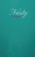 Nasty Woman 1974551628 Book Cover