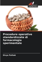 Procedure operative standardizzate di farmacologia sperimentale (Italian Edition) 6207891384 Book Cover