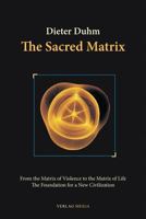 The Sacred Matrix 3927266167 Book Cover