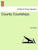 County Courtships. 1241365830 Book Cover