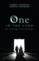 One in the Lord: You 2 Can Have a Great Marriage! 1946977721 Book Cover