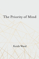 The Priority of Mind 1666735280 Book Cover