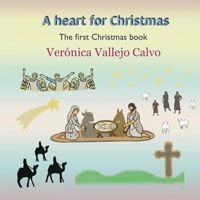 A heart for Christmas: The first Christmas book B0FWKFBTB8 Book Cover